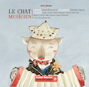 Chat musicien (Le) [nouvelle édition]